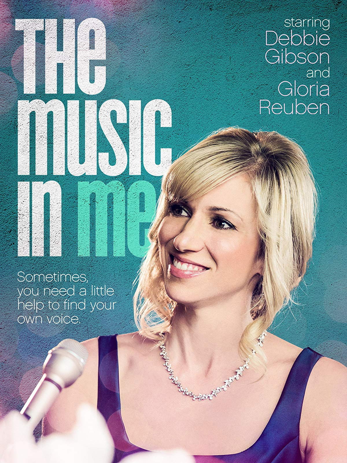 Locandina di The Music in Me - La voce dell'amore