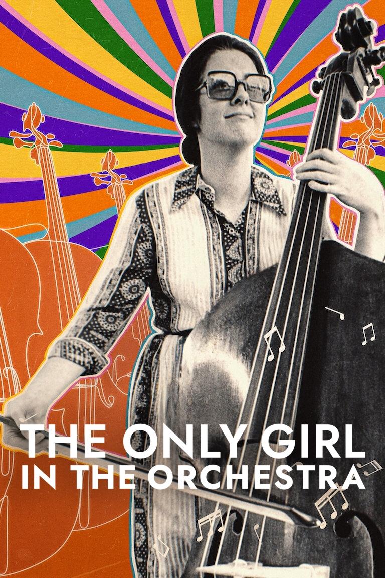 Locandina di The Only Girl in the Orchestra: la storia di Orin O'Brien