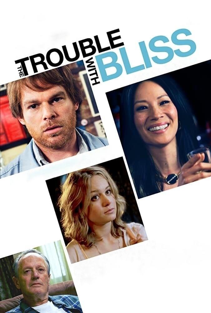 Locandina di The Trouble with Bliss