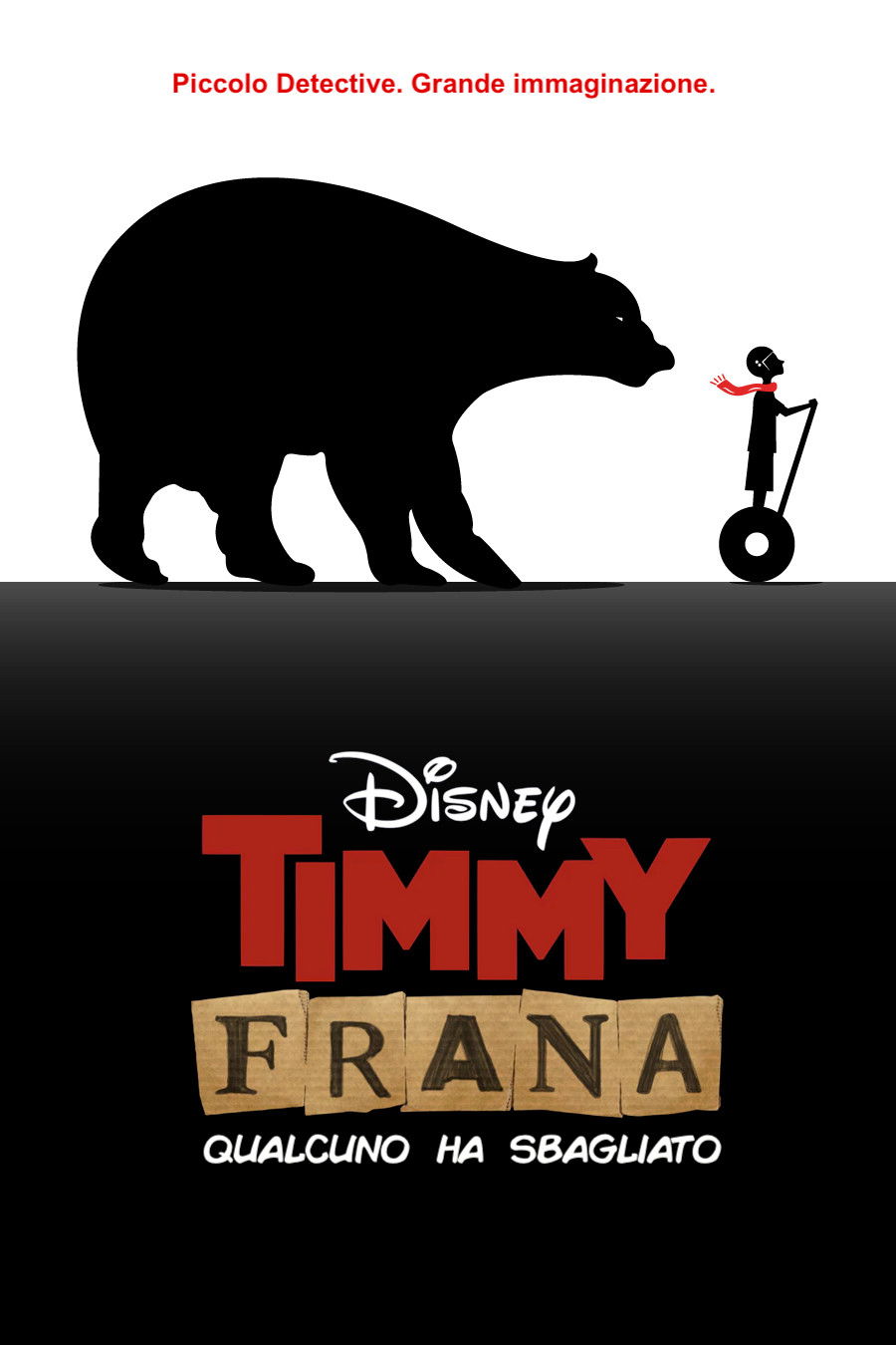 Locandina di Timmy Frana - Qualcuno ha sbagliato