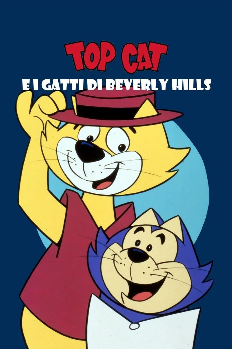 Locandina di Top Cat e i gatti di Beverly Hills