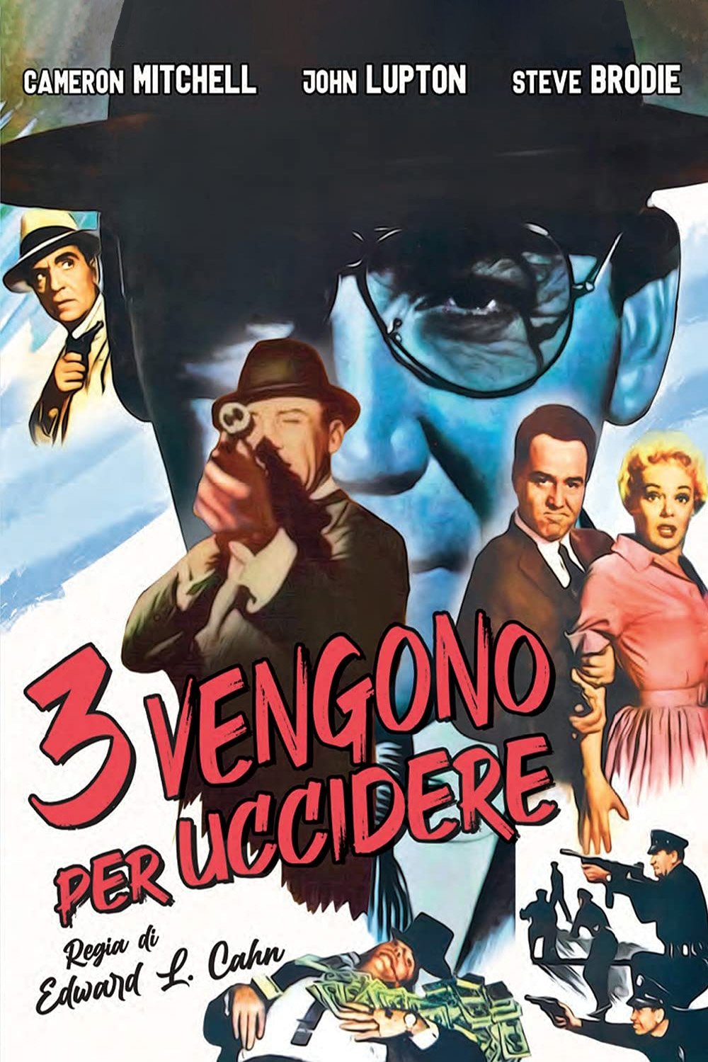 Locandina di Tre vengono per uccidere