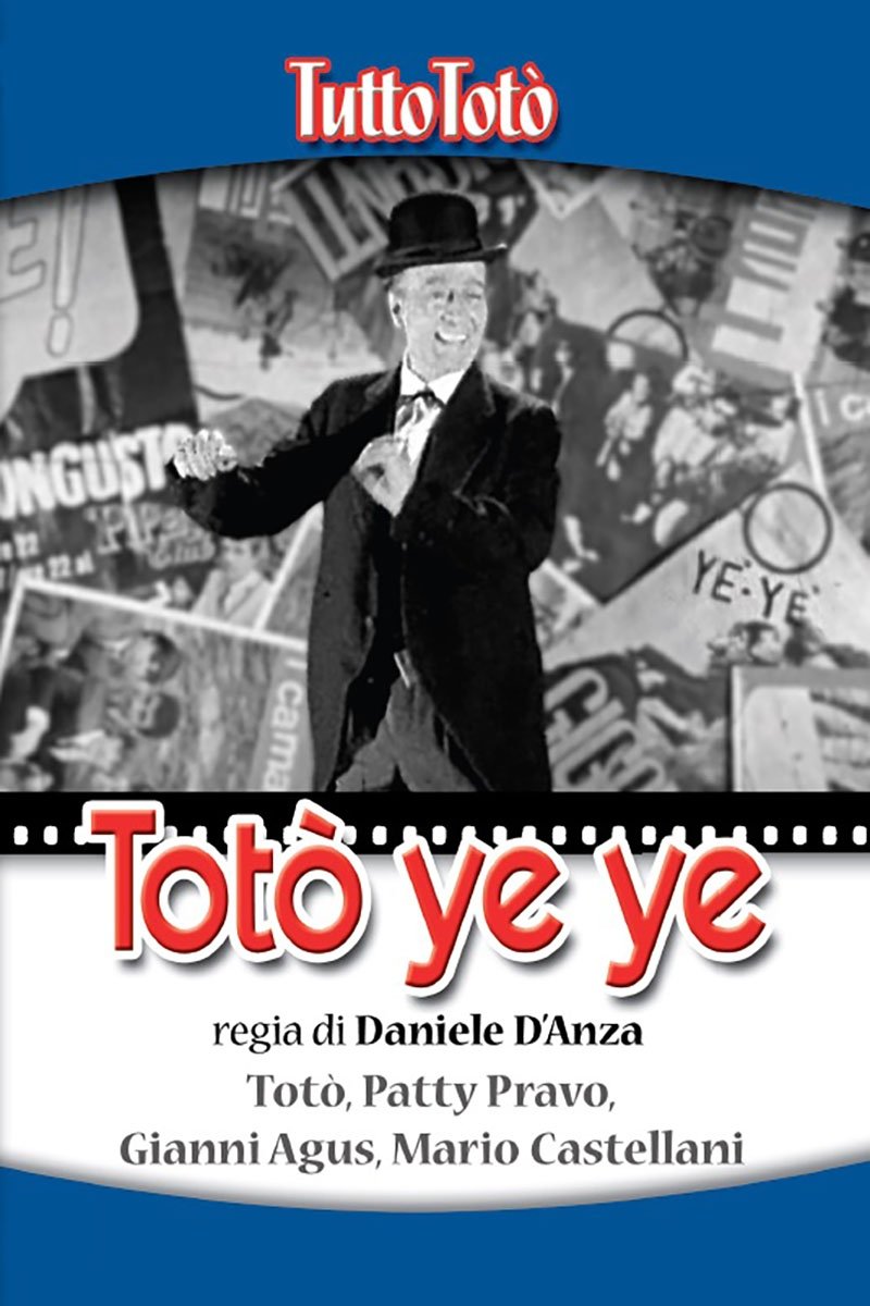 Locandina di Tutto Totò - Totò Ye Ye