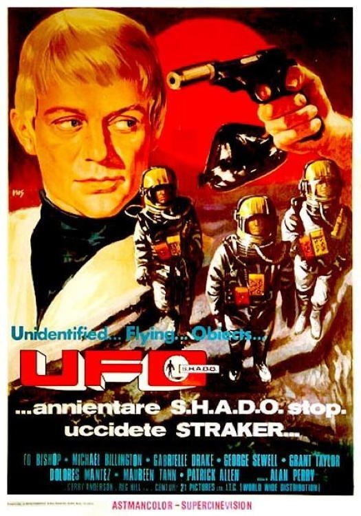 Locandina di UFO - Annientare S.H.A.D.O. Stop. Uccidete Straker...
