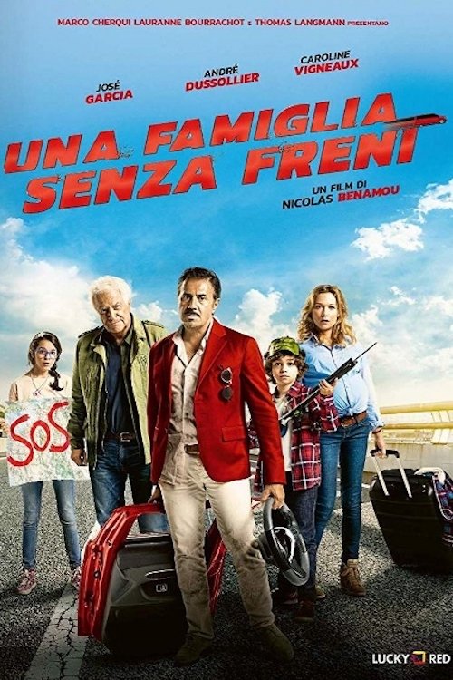 Locandina di Una famiglia senza freni