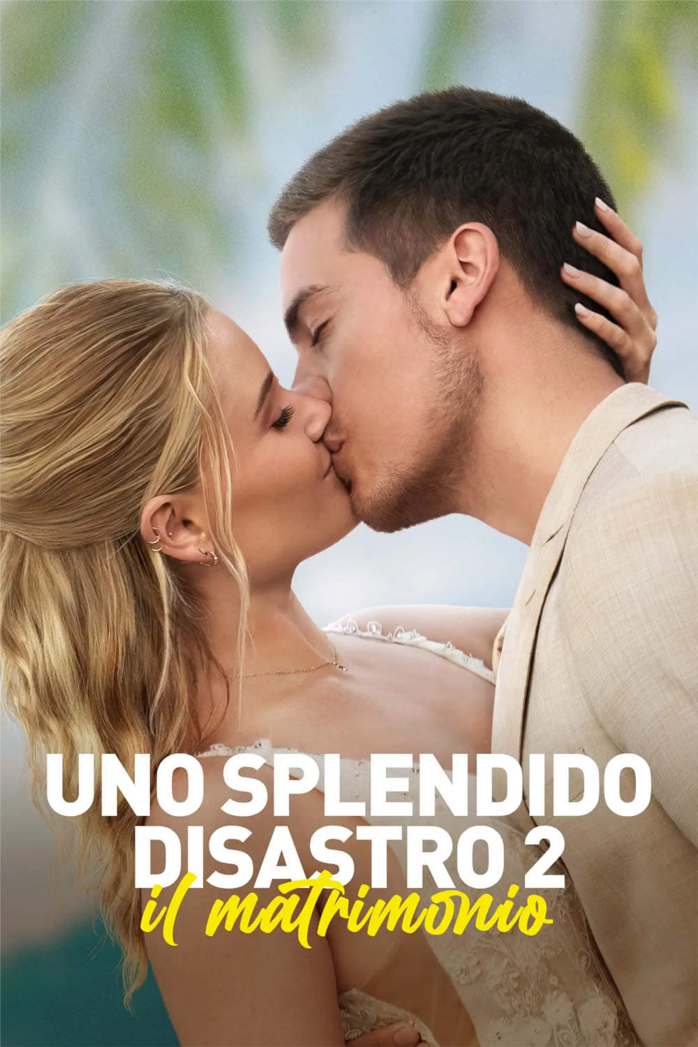 Locandina di Uno splendido disastro 2 - Il matrimonio