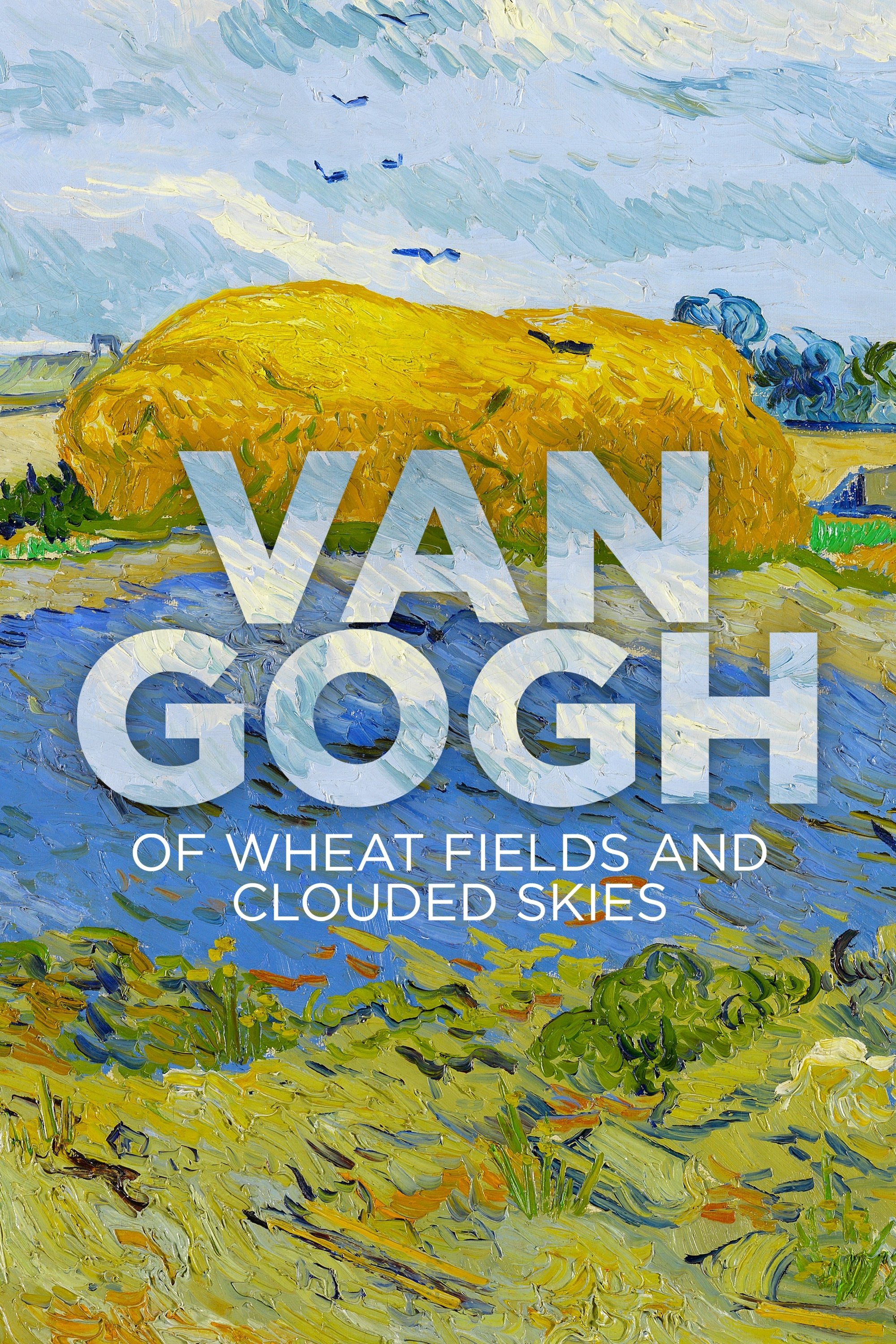 Locandina di Van Gogh - Tra il grano e il cielo