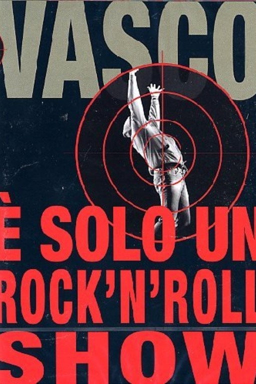 Locandina di Vasco Rossi - E' Solo Un Rock'N' Roll Show