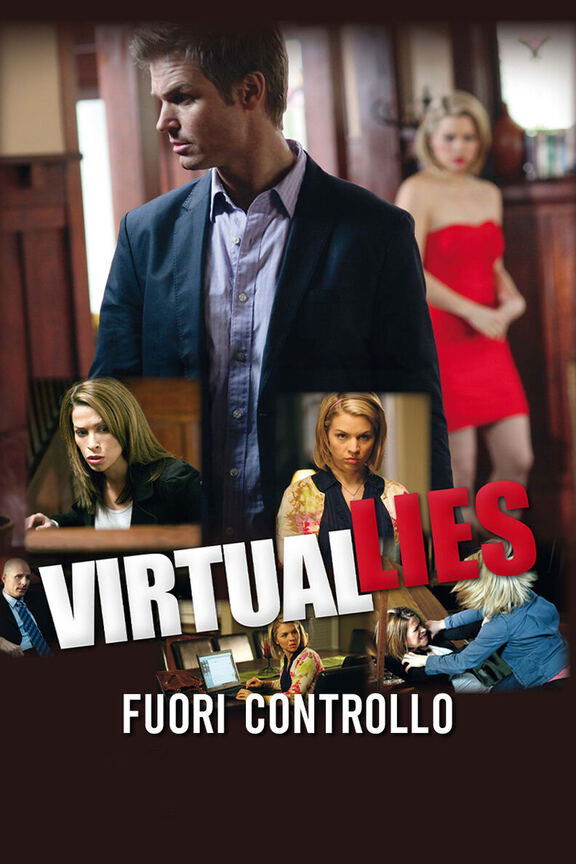Locandina di Virtual Lies - Fuori controllo