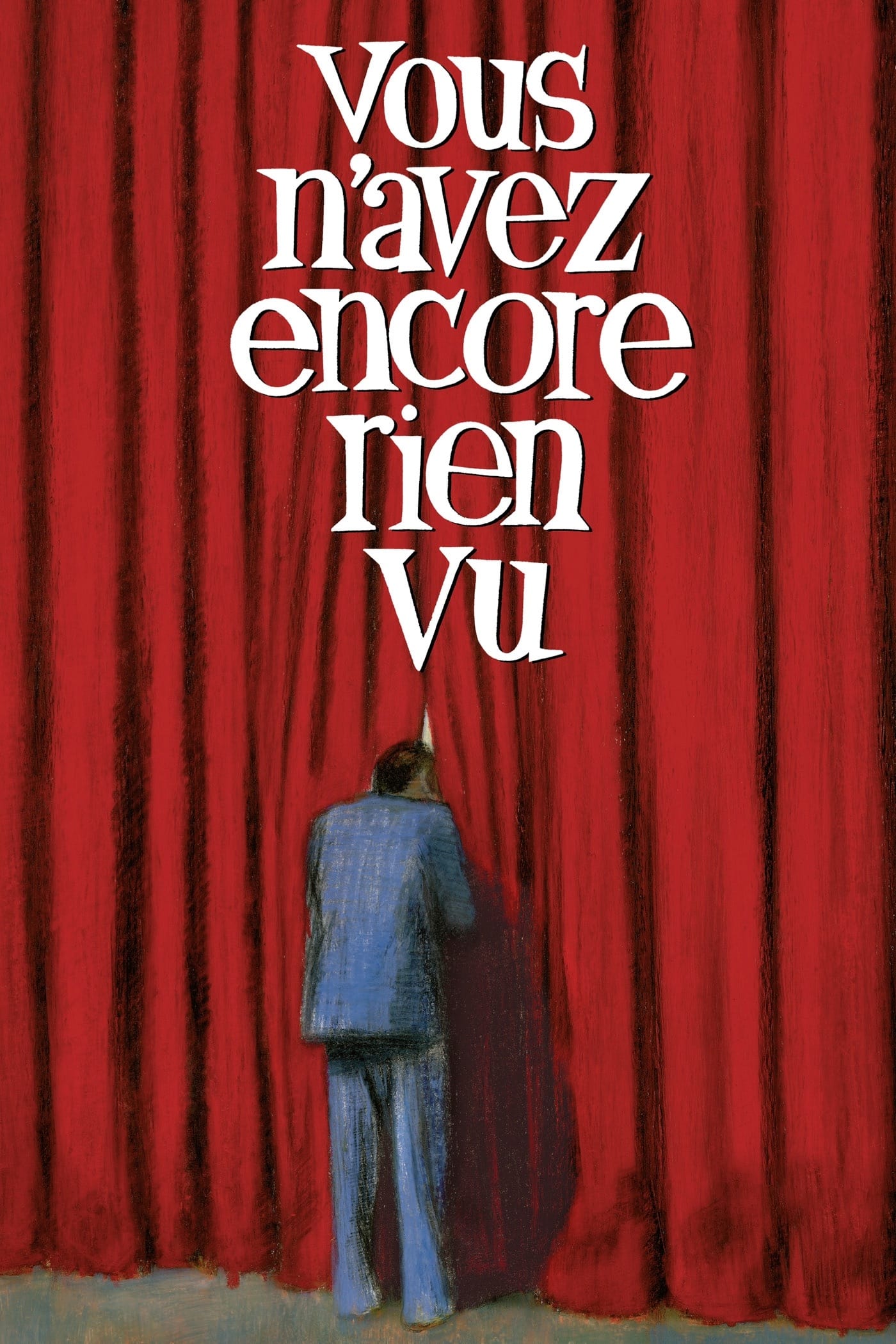 Locandina di Vous n'avez encore rien vu