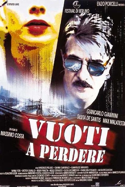 Locandina di Vuoti a perdere