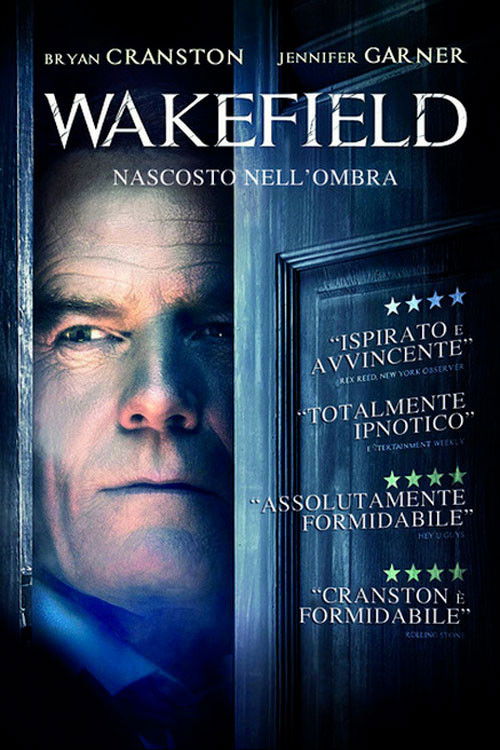 Locandina di Wakefield - Nascosto nell'ombra