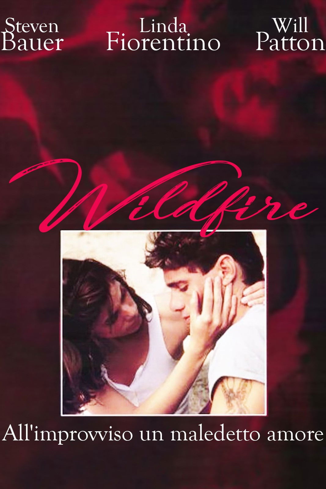 Locandina di Wildfire - All'improvviso un maledetto amore