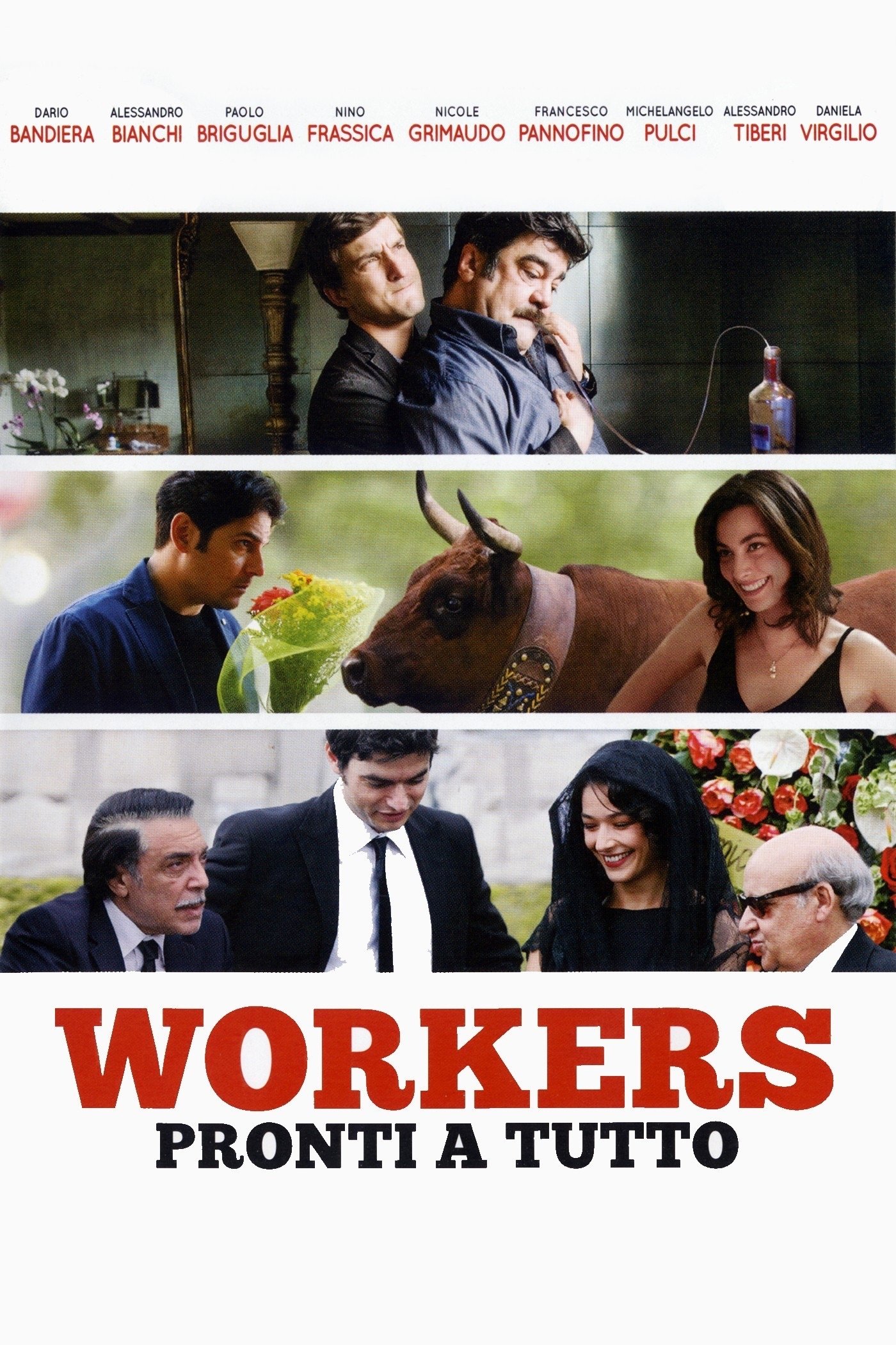 Locandina di Workers - Pronti a tutto