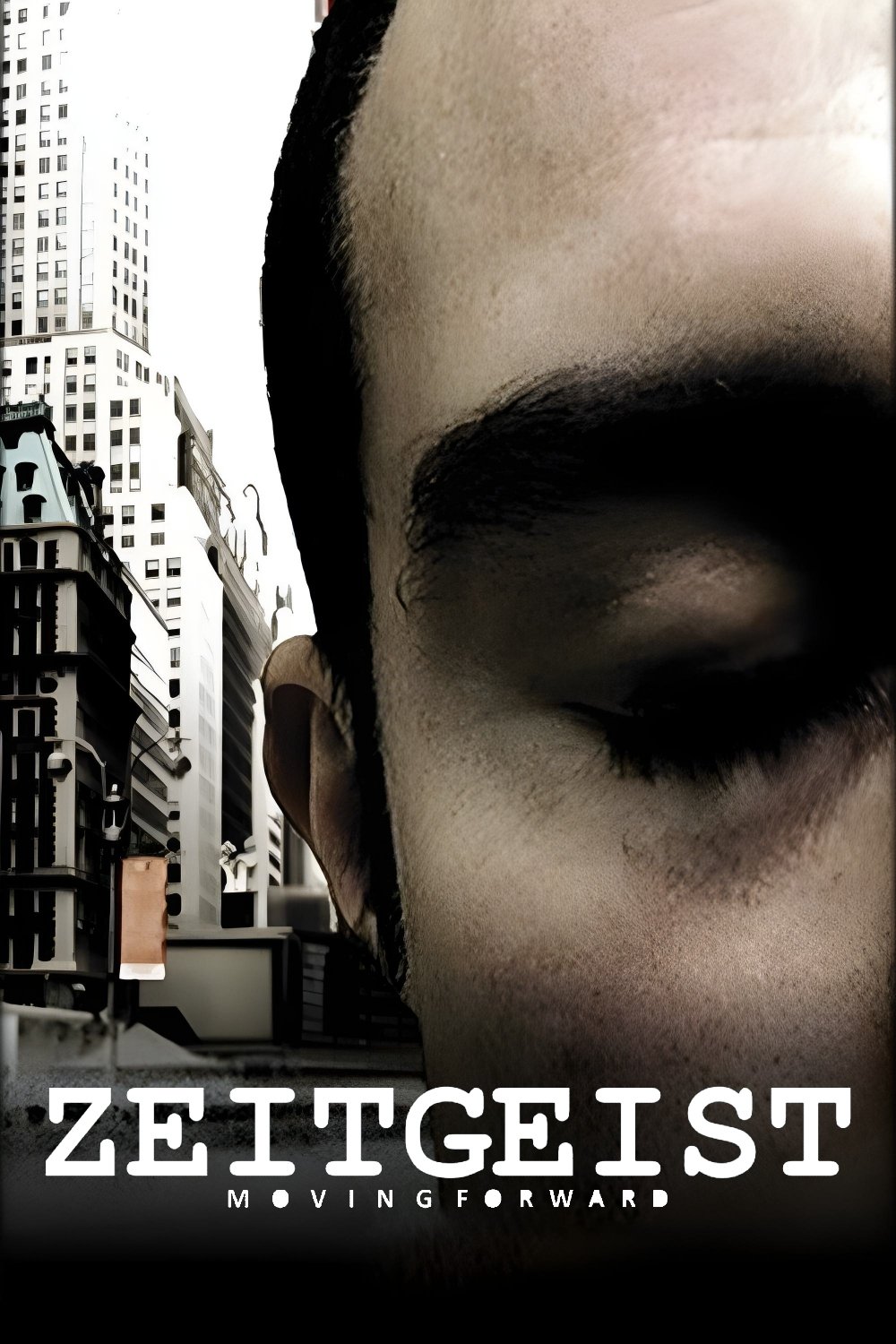 Locandina di Zeitgeist: Moving Forward
