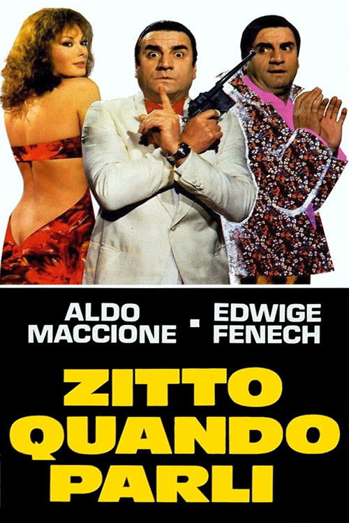 Locandina di Zitto quando parli